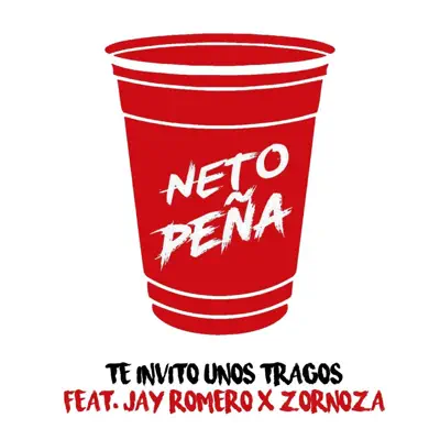 Te Invito Unos Tragos - Single - Neto Peña