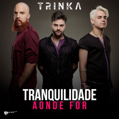 Tranquilidade Aonde For - Single (feat. Bolha) - Single