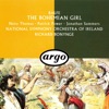 Lawrence Power The Bohemian Girl, Act II: Listen, while I relate the hope of a gipsy's fate Balfe: The Bohemian Girl