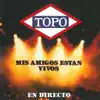 Topo Asher - ¿Qué Es Esta Vida? (En Vivo)