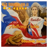 Eduardo Zayas - Mas Boricua Que el Coqui (feat. Anthony Colon) feat. Anthony Colon