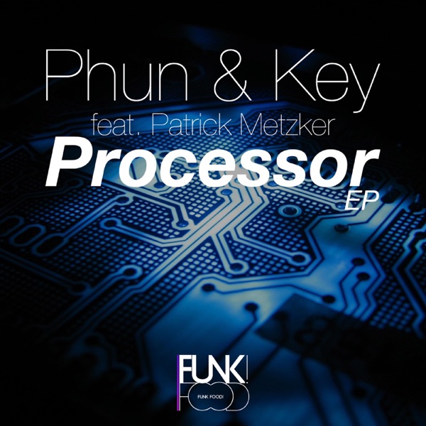 Processor (feat. Patrick Metzker) - EP