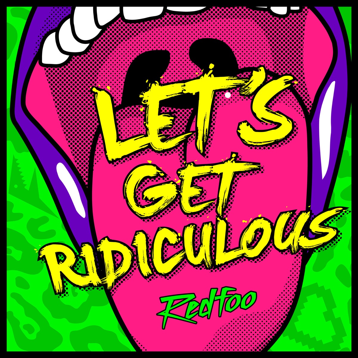 Let S Get Ridiculous Single Album Cover By Redfoo