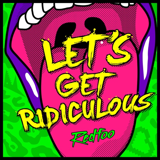 Cover artwork for Let's Get Ridiculous