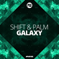 Galaxy - Single - Shift & Palm