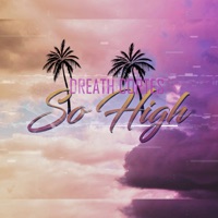 So High - Single - Dreath Cortes