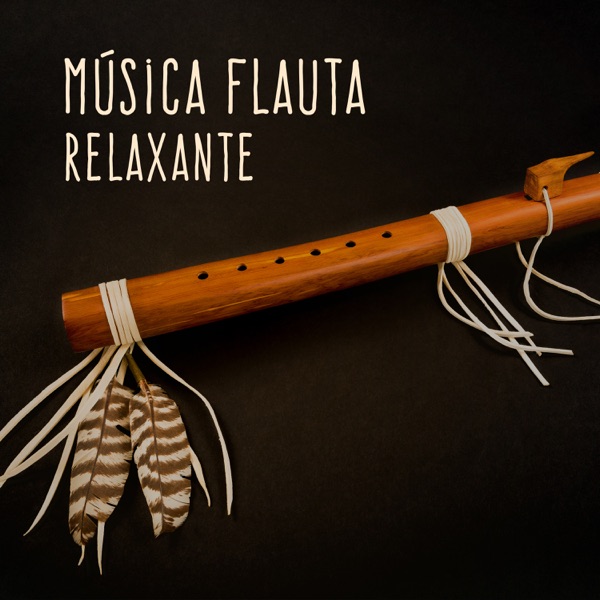 Música Flauta Relaxante: Sons Curativos e Calmantes para o Spa, Yoga e Massagem