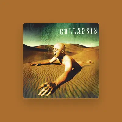 Listen to Collapsis, watch music videos, read bio, see tour dates & more!
