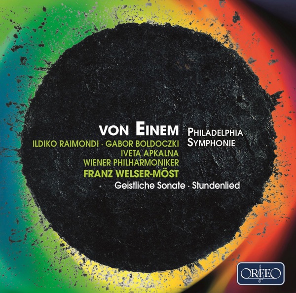 Einem: Philadelphia Symphonie, Geistliche Sonate & Stundenlied (Live)