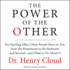 The Power of the Other - Henry Cloud