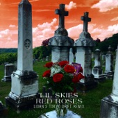 Lil Skies - Red Roses