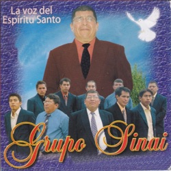 Grupo Sinai - La Voz Del Santo Espíritu