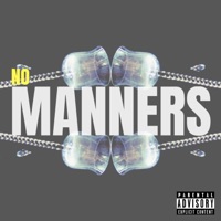 No Manners - Single - Francc
