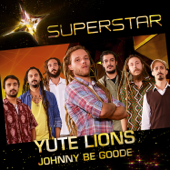 Johnny Be Goode (Superstar) - Yute Lions