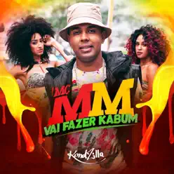Vai Fazer Kabum - Single - MC MM Vai Fazer Kabum - Single - MC MM