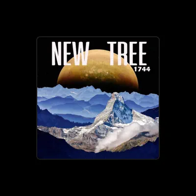 Listen to New Tree, watch music videos, read bio, see tour dates & more!