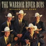 The Warrior River Boys - The Goldrush Is Over