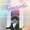 Paquerinha - Single