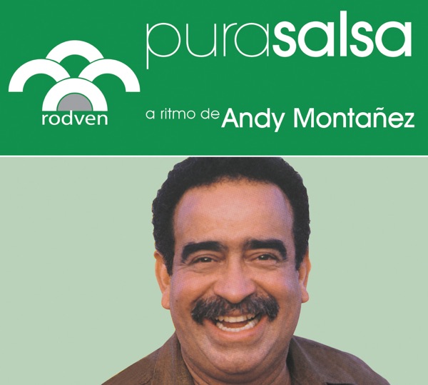 Pura Salsa: Andy Montañez