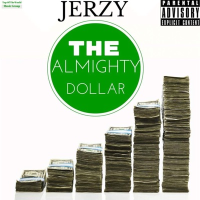 The Almighty Dollar