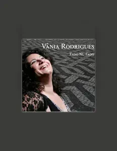 Vânia Rodrigues सुनें, म्यूज़िक वीडियो देखें, बायो पढ़ें, दौरे की तारीखें और बहुत कुछ देखें!