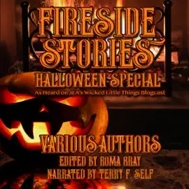 Fireside Stories: Halloween Special (Unabridged)