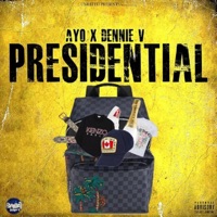 Presidential - Single - Ay0 & Dennie Valentino