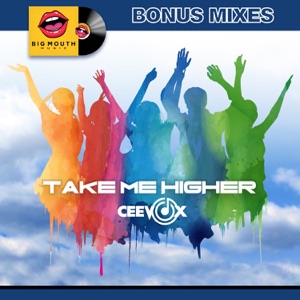 Take Me Higher (Bonus Remixes) - EP