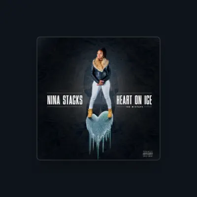 Listen to Nina Stacks, watch music videos, read bio, see tour dates & more!