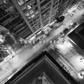 Come Up Here (feat. Daysun) artwork
