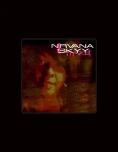 Nirvana Skyy을(를) 듣고, 뮤직 비디오를 보고, 약력을 읽고, 투어 일정 등을 확인하세요!