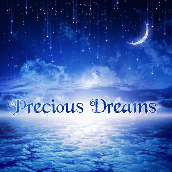 Precious Dreams: Perfect Sounds for Deep Sleep, Relaxation, Stress Reduction & Rest