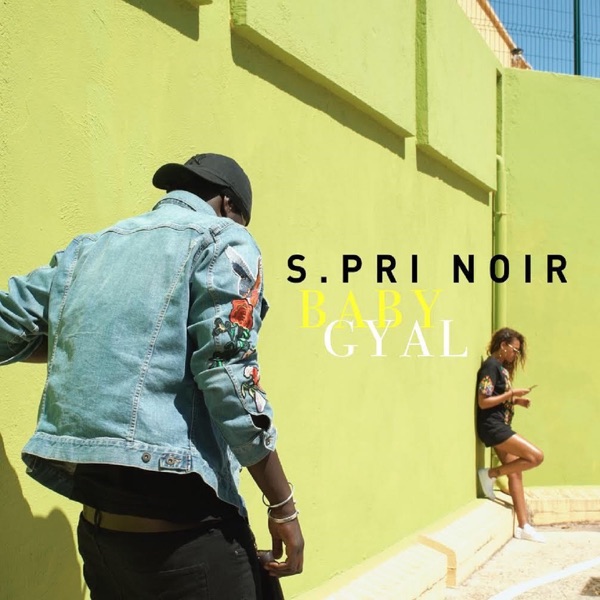 Baby Gyal - Single - S.Pri Noir