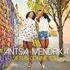 Antsa & Mendrika - Je suis comme toi