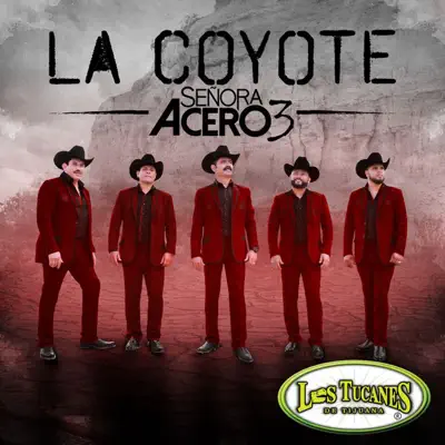 La Coyote (Música de la serie original de TV) - Single - Los Tucanes de Tijuana