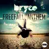 Bryce - Freefall Anthem (Extended Mix)