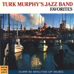 Turk Murphy - When My Sugar Walks Down the Street