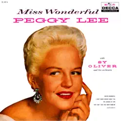 Miss Wonderful - Peggy Lee