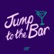 Jump to the Bar artwork