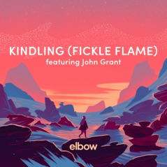 Kindling (Fickle Flame) [feat. John Grant] - Single