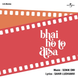 Bhai Ho To Aisa (Original Motion Picture Soundtrack)