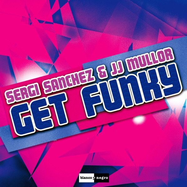 Get Funky - Single