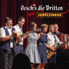 20 Jahre Jodelzirkus (Live) - Oesch's die Dritten