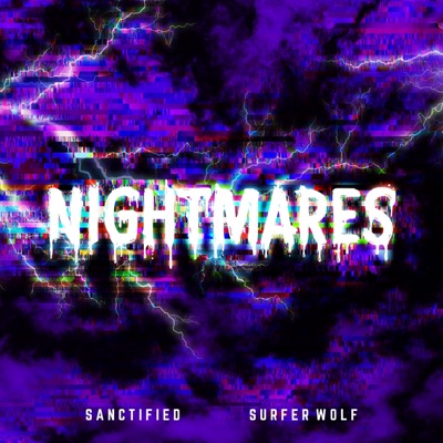 Nightmares (feat. Surfer Wolf) - Single