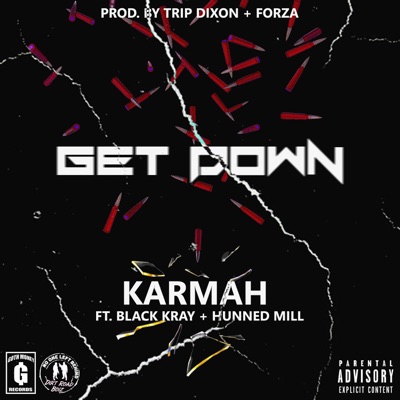 Get Down (feat. HunnedMill & Black Kray) - Single