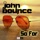 John Bounce-So Far