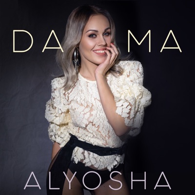 DAMA - ALYOSHA | Shazam