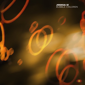 Bubble Children - Single