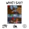 What I Say? (Instrumental) - Bandana Beatz lyrics