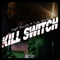 Killswitch (feat. Luh Stain) - TMP Dizzle lyrics